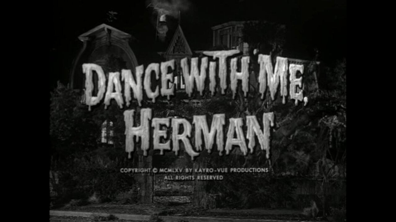 The Munsters - "Dance with Me, Herman"