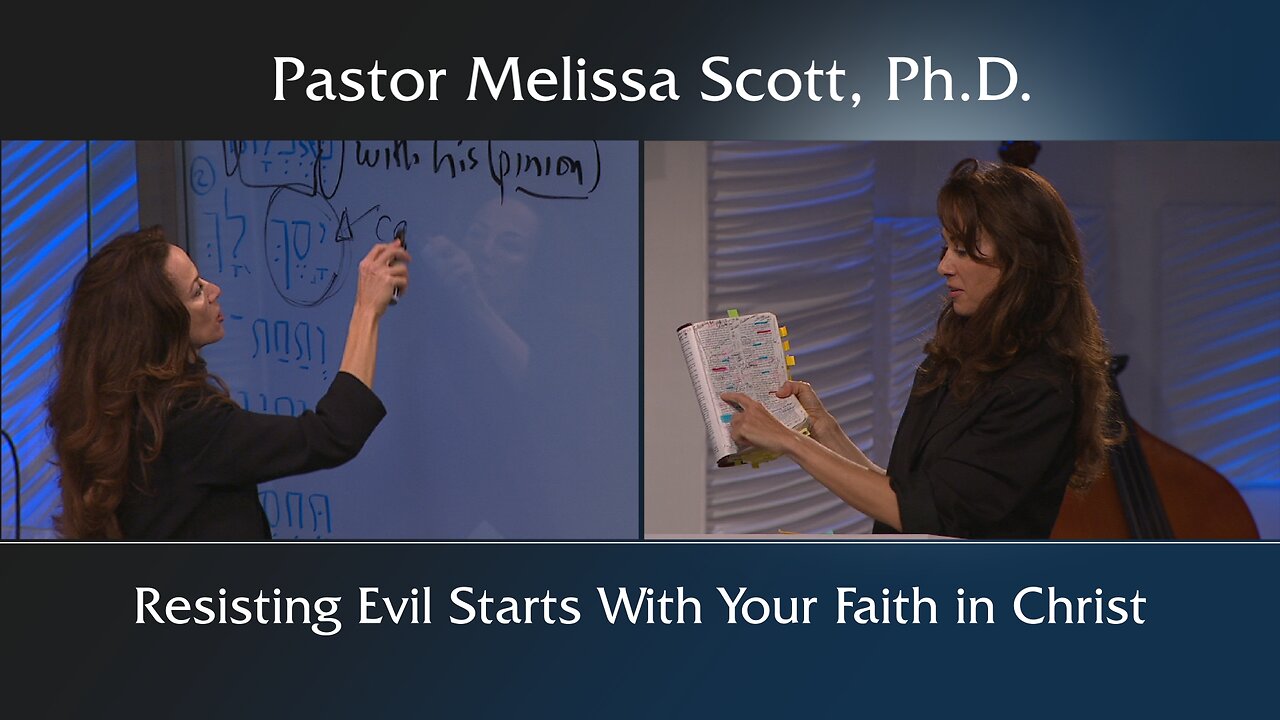 Resisting Evil Starts with Your Faith in Christ
