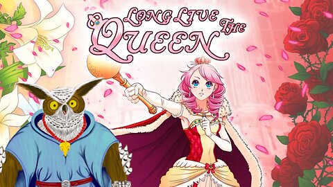 Long Live The Queen - What Kind of Princess Should I Raise?