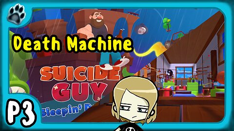 Suicide Guy: Sleepin' Deeply P3 | Death Machine