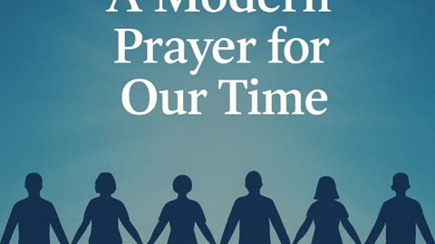 🌎 A Modern Prayer for Our Time