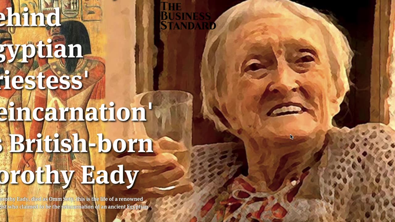 Master GongSun Taoism-Taoism Applied to the News-Reincarnation -Dorothy Eady was Egyptian Priestess