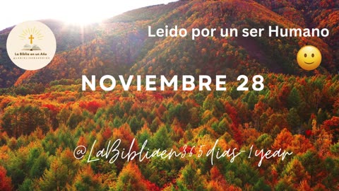 NOVIEMBRE 28 - Lectura de la Biblia en un Año por un Ser Humano (No-IA)