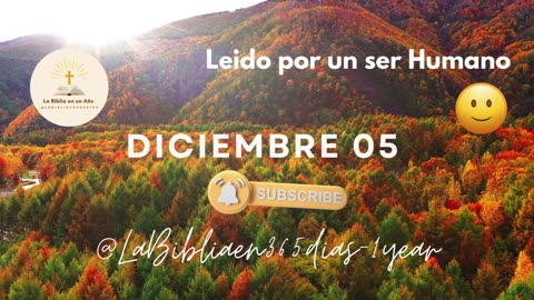 DICIEMBRE 05 - Lectura de la Biblia en un Año por un Ser Humano (No-IA)