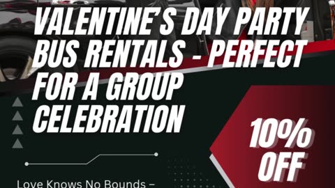 Valentine’s Day Party Bus Rentals – Perfect for a Group Celebration