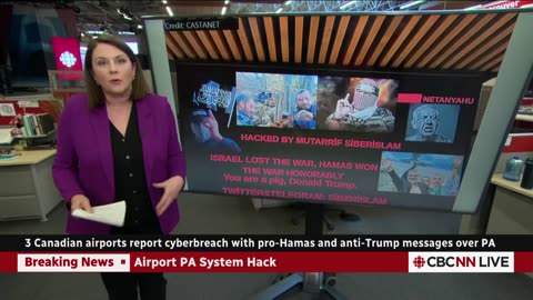 3 Canadian airports hacked with pro-Hamas, anti-Trump messages | Hanomansing Tonight