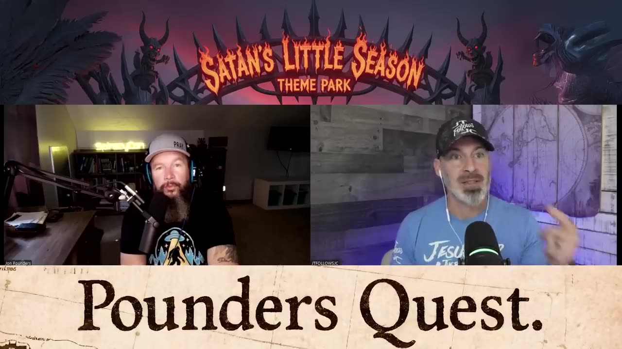 Satans Little Season-Did We Miss Something? Jon Pounders w/ Joe Telford | PQ