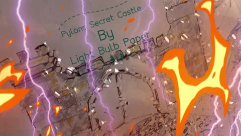 "Pylons secret Castle" By: Light Bulb Paper