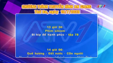 ATV1 An Giang (Vietnam) - Giới thiệu chương trình 15/7/2025 - Tắt sóng/Sign-off