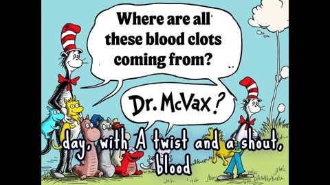 Stop the Clot Shot! A parody of Dr. Suess read by A.I. Morgan Freeman