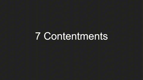 THE 7 CONTENTMENTS