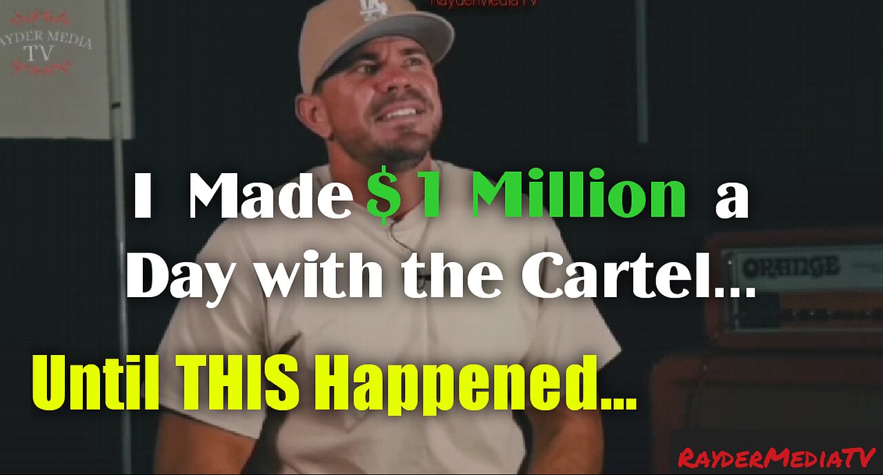 I Made $1 Million a Day Working For the Cartel Until THIS Happened | RayderMediaTV