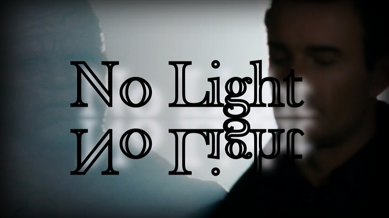 Ben & Victor || No Light, No Light