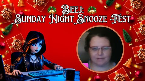 Beej: Sunday Night Snooze Fest