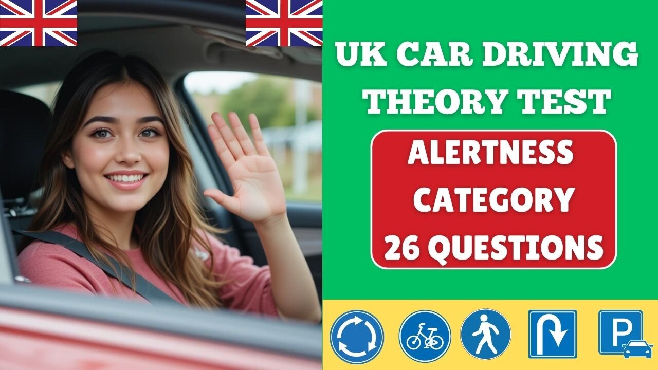 🚗 Alertness | UK Driving Theory Test 2025 | Free Practice Questions