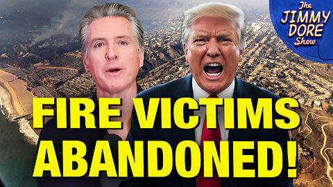 Trump & Newsom BICKER While LA Fire Victims Still Waiting!