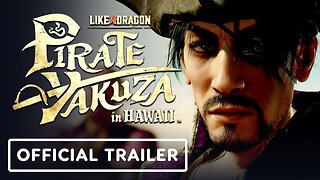 Like a Dragon: Pirate Yakuza in Hawaii - Official 'Goro Pirates Anthem' Trailer