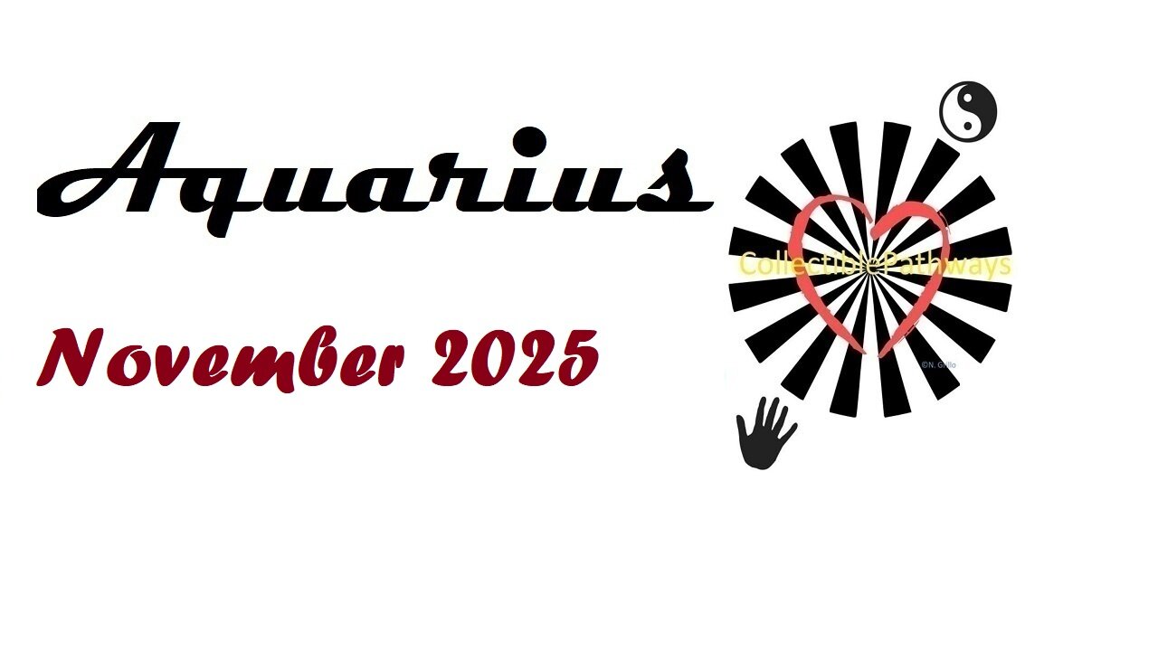 Aquarius November 2025 Reading Tap Into Tarot