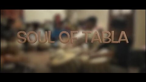 DOCUMENTARY---SOUL OF TABLA