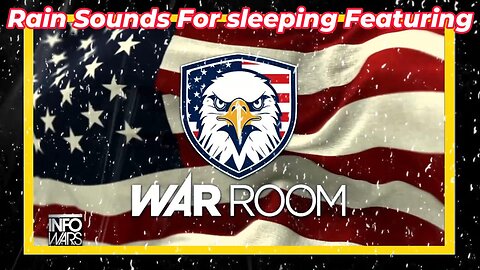 Rain Sounds For Sleeping Featuring - The War Room