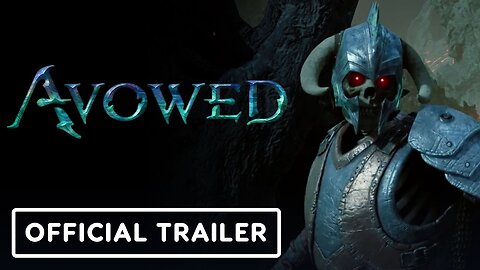 Avowed - Official Launch Trailer