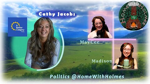 Politics @HomeWithHolmes - Cathy Jacobs for Ward 1 (A Better Calgary Party)