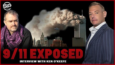 Unraveling the Great Psyop of 9/11 with Top Whistleblower Ken O'Keefe