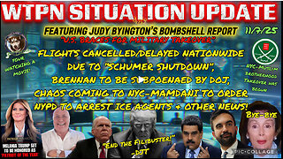 WTPN SITUATION UPDATE FEATURING RESTORED REPUBLIC 11/7/25