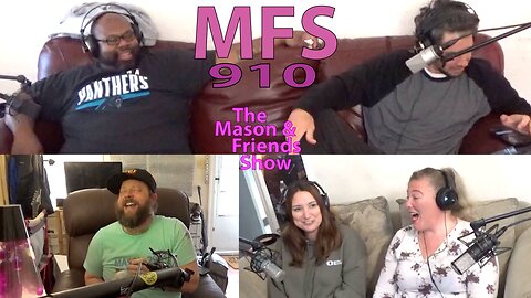 The Mason and Friends Show. Episode 910. Girl Friends Episode. Single Friends. Open to A Swirl??