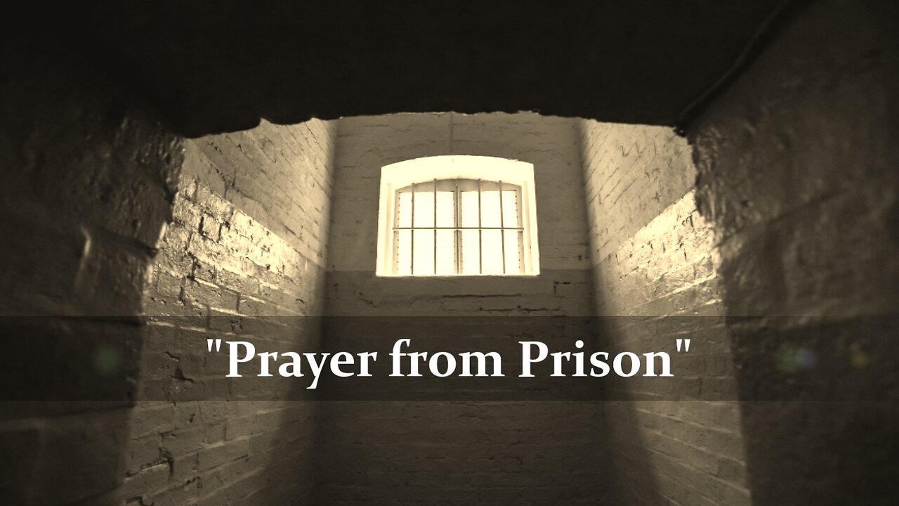 Prayer From Prison