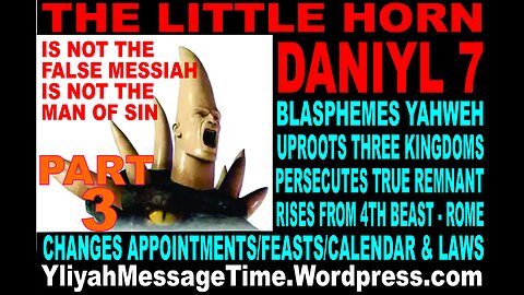 The Little Horn of Dan 7 Pt 3