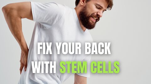 Sciatica, Herniated Discs, Chronic Pain? Stem Cells Might Save You!