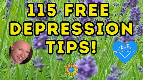 115 Depression And Anxiety Tips + Free Recovery Course 💙