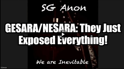 SG Anon: GESARA/NESARA: They Just Exposed Everything!