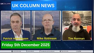 UK COLUMN NEWS - Friday 5th December 2025.