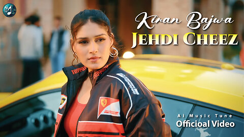 Kiran Bajwa – Jehdi Cheez | Guru Randhawa Style | AI Music Tune | Punjabi Romantic Song 2025