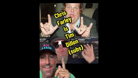 Chris Farley Is Tim Dillon subs only