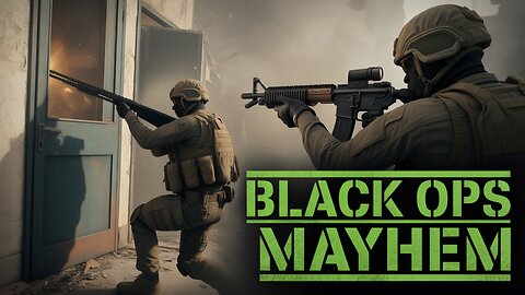 BLACK OPS MAYHEM