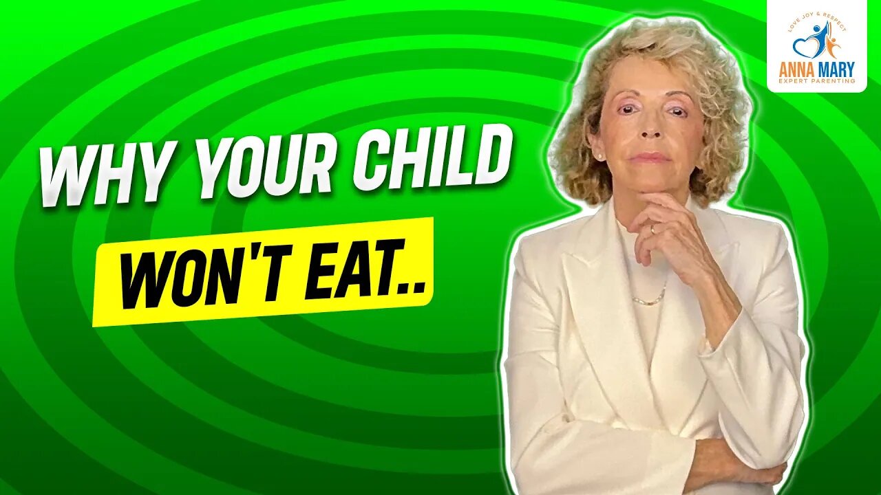 Mealtime Battles? Why Your Child Won’t Eat and How to Fix It