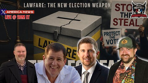 Lawfare & the Battle for Free and Fair Elections w/ Col. Conrad Reynolds & Will Huff