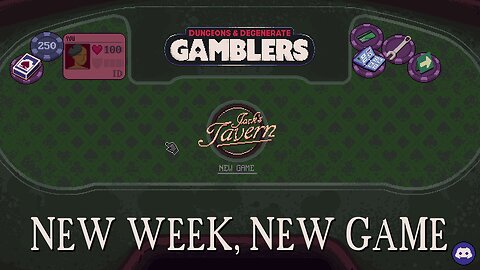 Dungeons & Degenerate Gamblers (New Week, New Game)