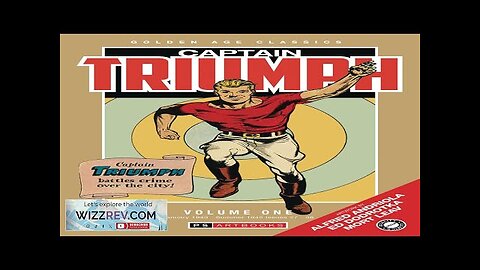 Golden Age Classics: Captain Triumph: Volume 1 (Hardcover) Review