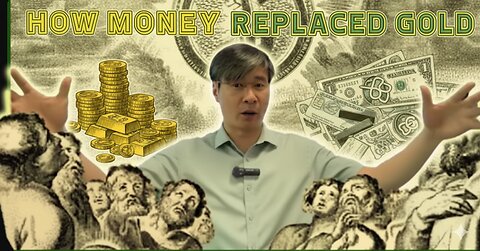 How money replaced gold - Prof Jiang Xueqin