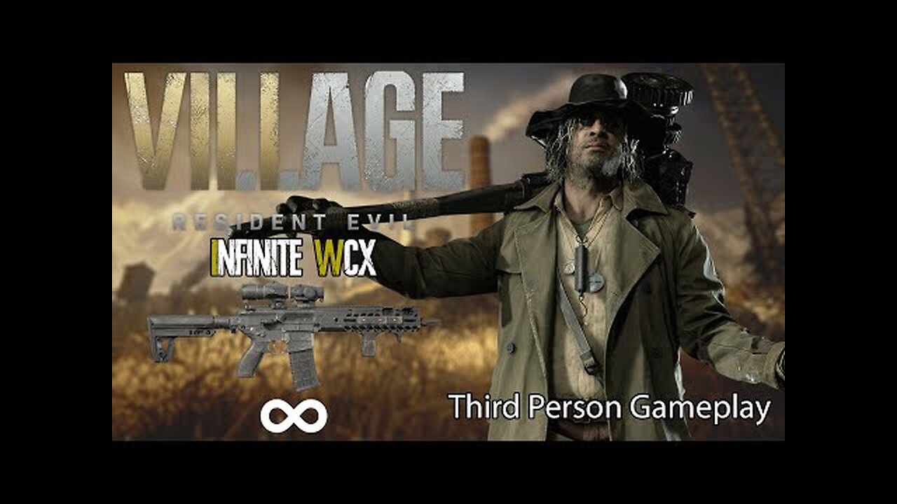 Resident Evil Village - Infinite WCX Only in Third Person Full Gameplay