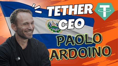 Why Tether Invested $775 Million into Rumble with CEO Paolo Ardoino