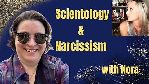 Scientology & Narcissism