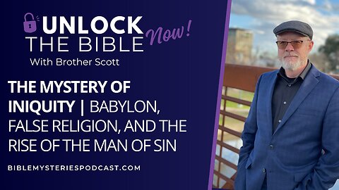The Mystery of Iniquity: Babylon, False Religion, and the Rise of the Man of Sin