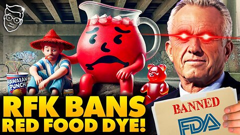 RFK Jr. VICTORY: FDA Announces BAN on 'Red Dye 3' as Cancer Risks REVEALED | 'RFK Was Right - MAHA’