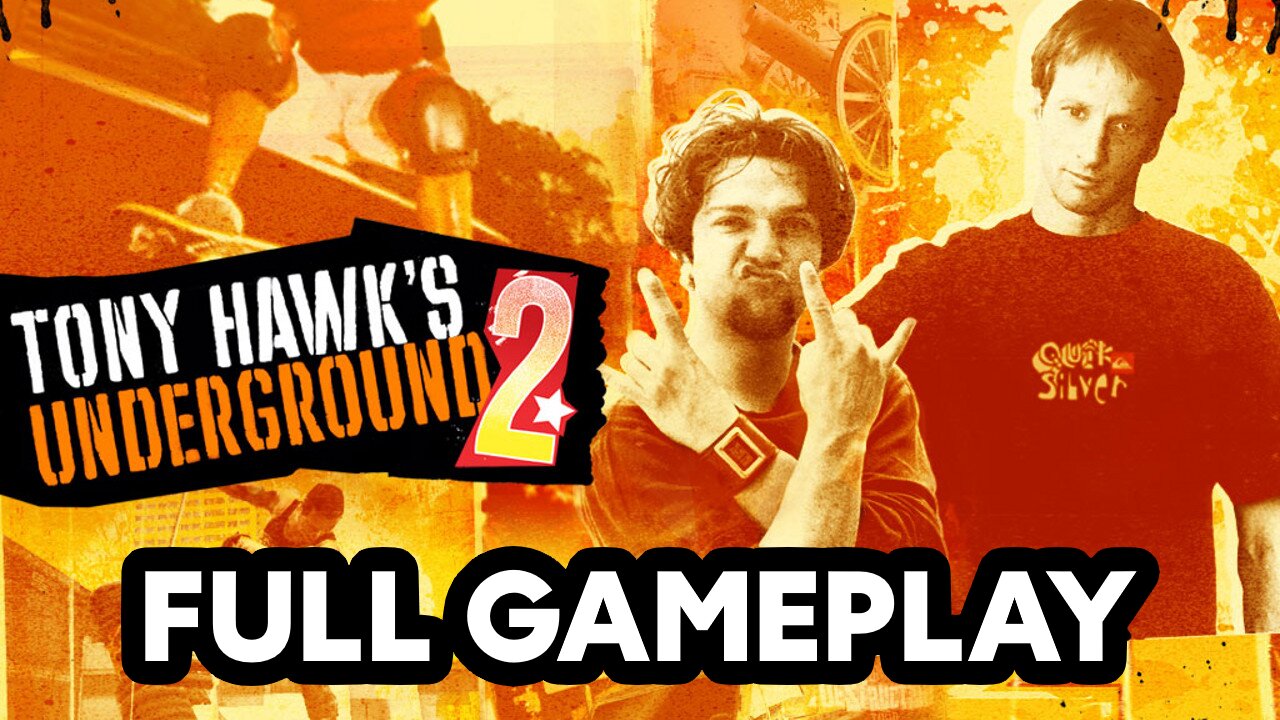 Tony Hawk's Underground 2 Full Playthrough