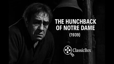 The Hunchback of Notre Dame (1939) | Charles Laughton & Maureen O’Hara | Classic Drama | ClassicBox